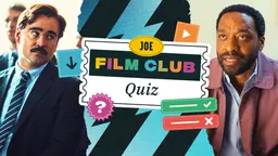 The JOE Film Club Quiz: Week 108 The JOE Film Club Quiz: Week 108