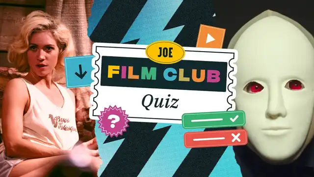 The JOE Film Club Quiz: Week 121 The JOE Film Club Quiz: Week 121